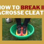 How to Break in Lacrosse Cleats