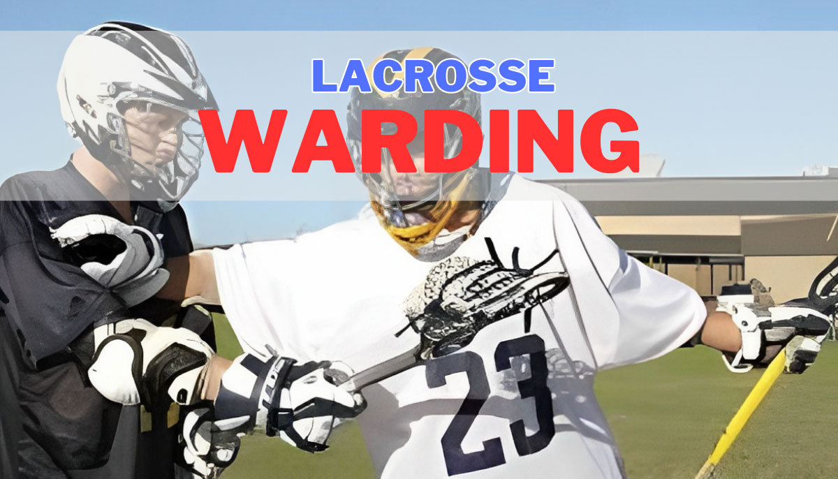 Lacrosse Warding