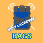 Best Lacrosse Bags