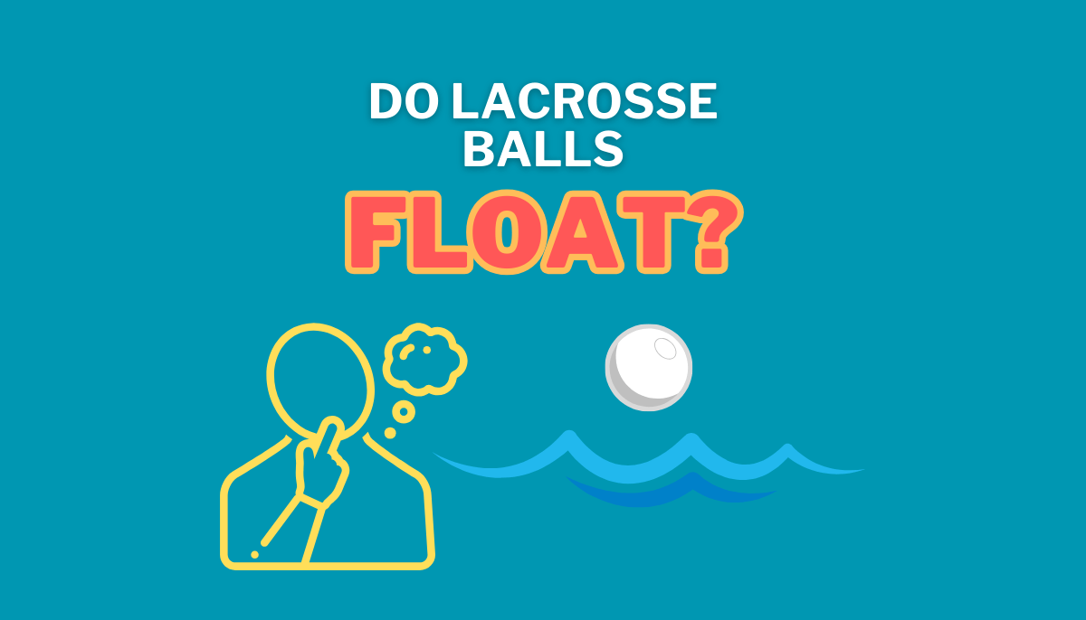 Do Lacrosse Balls Float