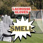 How to Get Smell Out of Lacrosse Gloves